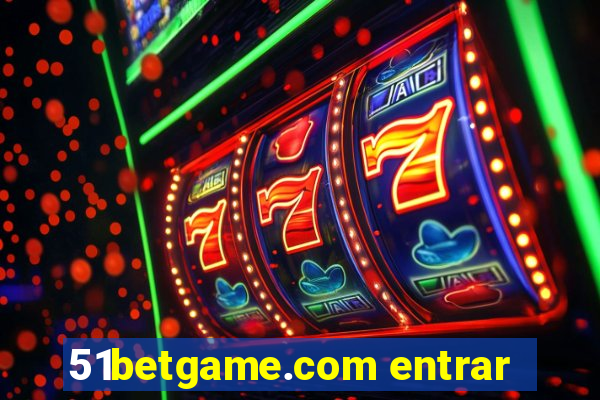 51betgame.com entrar